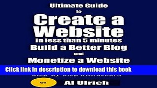 Books Ultimate Guide to Create a Website in Less Than 5 Minutes and Build a Better Blog and
