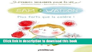 Ebook SAM ET WATSON, PLUS FORTS QUE LA COLÃˆRE Free Online