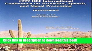 Books Acoustics, Speech, and Signal Processing (Icassp) 1999 IEEE 6 Volume Set Full Online