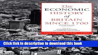 [Download] The Economic History of Britain Since 1700, Volume 3: 1939-1992 Free Books