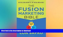 EBOOK ONLINE The Fusion Marketing Bible: Fuse Traditional Media, Social Media,   Digital Media to