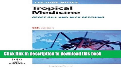 Download  Lecture Notes: Tropical Medicine  Online