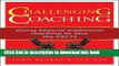 Books Challenging Coaching: Going Beyond Traditional Coaching to Face the FACTS Free Online