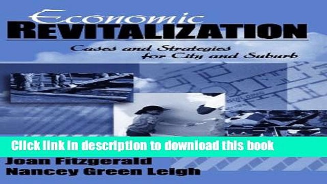 [Read e-Book PDF] Economic Revitalization: Cases and Strategies for City and Suburb Read Online