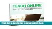 Books Teach Online: How To Create Side Hustle Income Leveraging Your Existing Skills Full Online