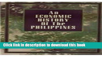[Download] An Economic History of the Philippines Free Books