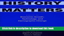 [Read  e-Book PDF] History Matters: Essays on Economic Growth, Technology, and Demographic Change