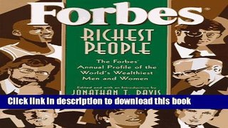 Ebook Forbes Richest People: The Forbes Annual Profile of the World s Wealthiest Men and Women