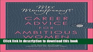 Books Mrs. Moneypenny s Career Advice for Ambitious Women Free Download