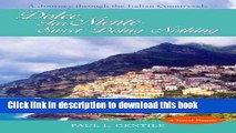 Books Dolce Far Niente: Sweet Doing Nothing: A Journey Through the Italian Countryside Full Download