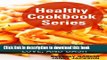 Books Healthy  Cookbook  Series:  Eat  the  Foods  You  Love   and  DASH Full Online