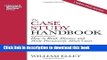 Ebook The Case Study Handbook: How to Read, Discuss, and Write Persuasively About Cases Full