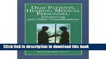 PDF  Deaf Patients, Hearing Medical Personnel: Interpreting and Other Considerations  {Free