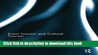 Books Event Tourism and Cultural Tourism: Issues and Debates Free Online