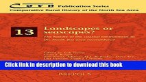 [Download] Landscapes or Seascapes?: The history of the coastal environment in the North Sea area