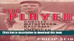 [Read PDF] The Player: Christy Mathewson, Baseball, and the American Century Download Free