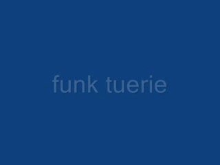 Funk tuerie