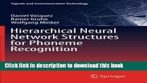 Books Hierarchical Neural Network Structures for Phoneme Recognition Full Online