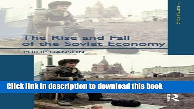 [PDF] The Rise and Fall of the The Soviet Economy: An Economic History of the USSR from 1945 Free