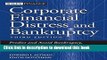 [Download] Corporate Financial Distress and Bankruptcy: Predict and Avoid Bankruptcy, Analyze and
