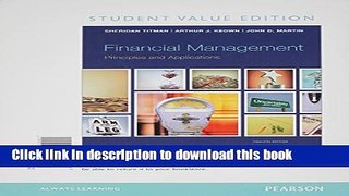 [Download] Financial Management: Principles and Applications, Student Value Edition Plus NEW