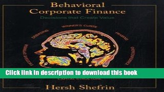[Read  e-Book PDF] Behavioral Corporate Finance (McGraw-Hill/Irwin Series in Finance, Insurance,
