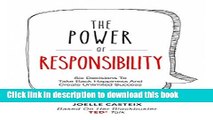 Books The Power of Responsibility: Six Decisions That Will Help You Take Back Happiness and Create