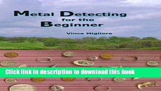 [Read PDF] Metal Detecting for the Beginner Download Online