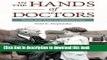 Books In the Hands of Doctors: Touch and Trust in Medical Care Full Online