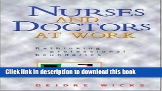 Books Nurses and Doctors at Work Full Download