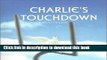 [Read PDF] Charlie s Touchdown Ebook Online