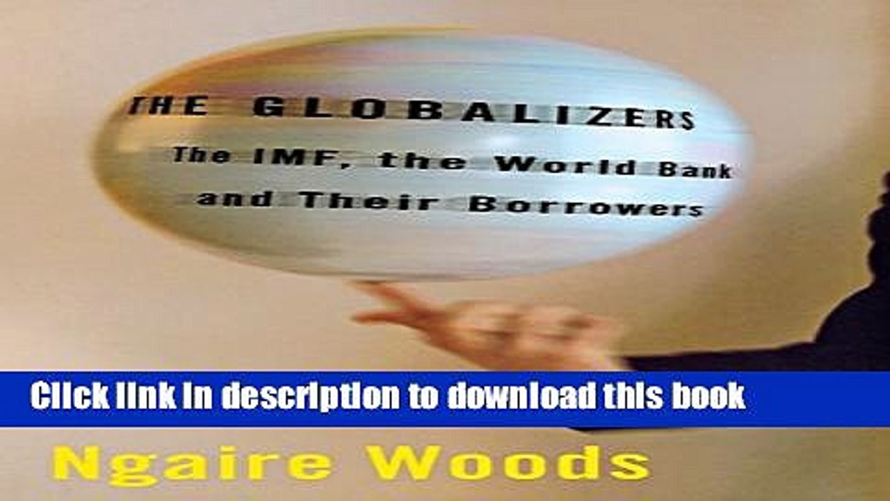 [PDF] The Globalizers: The IMF, the World Bank, And Their Borrowers (Cornell Studies in Money)