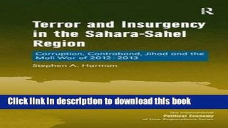 [PDF] Terror and Insurgency in the Sahara-Sahel Region: Corruption, Contraband, Jihad and the Mali