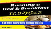 Ebook Running a Bed and Breakfast For Dummies Full Online