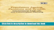 [PDF] Population Ageing, Pensions and Growth: Intertemporal Trade-offs and Consumption Planning