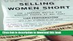 Books Selling Women Short: The Landmark Battle for Workers  Rights at Wal-Mart Full Online