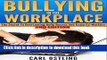 Books Bullying: In The Workplace (The Secret To Overcoming Bully Bosses and Crazy Co-Workers) (2nd