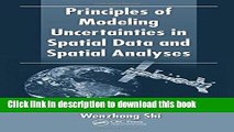 Books Principles of Modeling Uncertainties in Spatial Data and Spatial Analyses Free Online