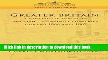 Ebook Greater Britain: A Record of Travel in English-Speaking Countries During 1866 and 1867 Full