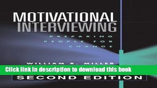 Books Motivational Interviewing: Preparing People for Change, 2nd Edition Full Online
