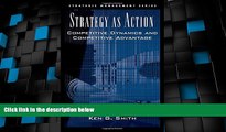 Must Have PDF  Strategy As Action: Competitive Dynamics and Competitive Advantage (Strategic