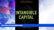 Full [PDF] Downlaod  Intangible Capital: Putting Knowledge to Work in the 21st-Century