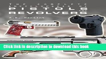 Books The Complete Encyclopedia of Pistols and Revolvers Free Online