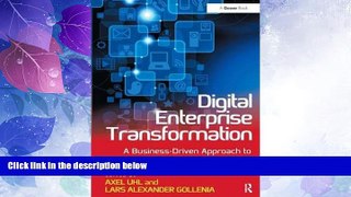 READ FREE FULL  Digital Enterprise Transformation: A Business-Driven Approach to Leveraging