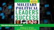 Must Have PDF  Military and Political Leaders   Success : 55 Top Military and Political Leaders