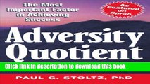 [Read PDF] Adversity Quotient: Turning Obstacles into Opportunities Free Books [Read PDF]