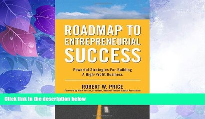 Big Deals  Roadmap to Entrepreneurial Success: Powerful Strategies for Building a High-Profit