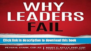 [Read PDF] Why Leaders Fail and the 7 Prescriptions for Success  Full EBook[PDF] Why Leaders Fail