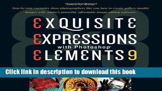 Books Ex3: Exquisite Expressions with Photoshop Elements 9 Free Online