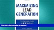FAVORIT BOOK Maximizing Lead Generation: The Complete Guide for B2B Marketers (Que Biz-Tech) READ